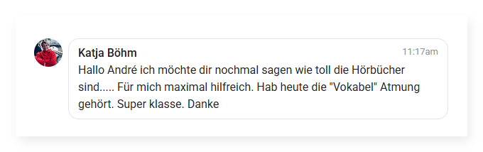 Screenshot von Katja Böhm: „Für mich maximal hilfreich. Hab heute die Vokabel Atmung gehört. Super klasse. Danke.“