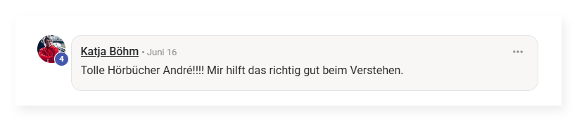 Screenshot von Katja Böhm: „Tolle Hörbücher! Mir hilft das richtig gut beim Verstehen.“